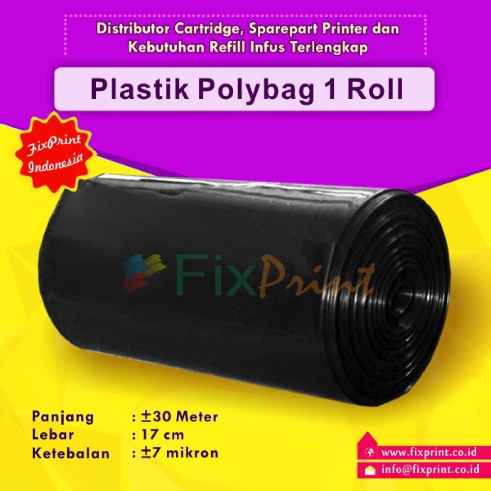 Plastik Packing Polybag (1 Roll) Lebar 17cm, Pembungkus Toner Cartridge 17 cm